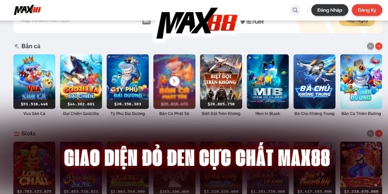 Giao diện Max88 đỏ đen cực chất