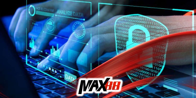 Chính sách bảo mật tại nhà cái Max88