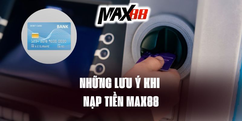 Những lưu ý khi rút tiền tại nhà cái Max88